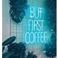 But First Coffee Stylish Neon Sign