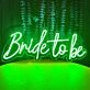 Vivid Bright Bride to Be Neon Sign