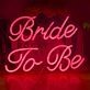 Elegant Bride to Be Neon Sign