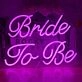 Elegant Bride to Be Neon Sign