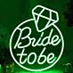 Bride to Be Wedding Engagement Ring Neon Sign