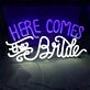 Here Comes the Bride LED Neon Sign