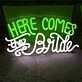 Here Comes the Bride LED Neon Sign