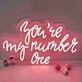 You’re My Number One Romantic LED Light