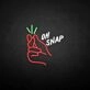 'Oh snap' neon sign