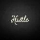 'Hustle 3' neon sign