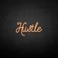 'Hustle 3' neon sign