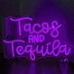 Tacos and Tequila LED Sign
