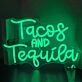 Tacos and Tequila LED Sign