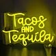 Tacos and Tequila LED Sign