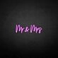 'Mr&amp;Mrs' neon sign