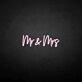 'Mr&amp;Mrs' neon sign