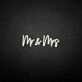 'Mr&amp;Mrs' neon sign