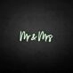 'Mr&amp;Mrs' neon sign