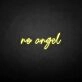 Not an angel' neon sign