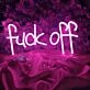 Fuck Off Edgy Text Neon Sign