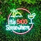 Its 5 Oclock Somewhere Beer Bar Neon Sign for Bars and Pubs