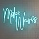 Make Waves Neon Sign for Motivational and Positive Spaces