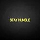 Stay humble' neon sign