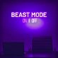 Beast Mode Activated Neon Sign for Gyms and Motivational Spaces