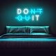 Dont Quit Do It Neon Sign for Inspirational and Motivational Spaces
