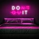 Dont Quit Do It Neon Sign for Inspirational and Motivational Spaces