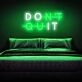 Dont Quit Do It Neon Sign for Inspirational and Motivational Spaces
