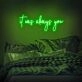 It Was Always You Neon Sign for Romantic and Loving Spaces