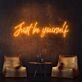 Just Be Yourself Neon Sign for Inspirational and Motivational Spaces