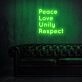 Peace Love Unity Respect Plur Neon Sign for Positive and Peaceful Spaces