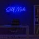 Self Made Neon Sign for Motivational and Inspirational Spaces