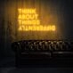 Think About Things Differently Neon Sign for Inspirational and Motivational Spaces