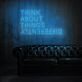 Think About Things Differently Neon Sign for Inspirational and Motivational Spaces