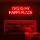 This Is My Happy Place Neon Sign for Personal and Cozy Spaces
