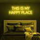 This Is My Happy Place Neon Sign for Personal and Cozy Spaces