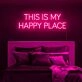 This Is My Happy Place Neon Sign for Personal and Cozy Spaces
