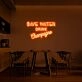 Save Water Neon Sign for Environmental and Fun Spaces