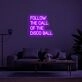 Follow The Call Of The Disco Ball Neon Sign for Party and Dance Spaces