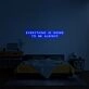 Everything Is Going To Be Alright Neon Sign for Positive Spaces