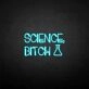 'Science-bxxxh' neon sign