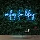 Wifey For Lifey Neon Sign for Romantic and Loving Decor