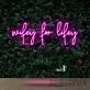 Wifey For Lifey Neon Sign for Romantic and Loving Decor