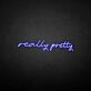 'really pretty' neon sign