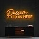 Passion Led Us Here Neon Sign for Inspirational and Motivational Spaces