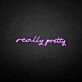 'really pretty' neon sign