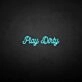 'Play Dirty' neon sign