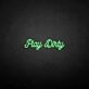 'Play Dirty' neon sign