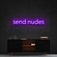 Send Nudes Neon Sign for Bold and Playful Spaces
