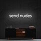 Send Nudes Neon Sign for Bold and Playful Spaces