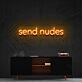 Send Nudes Neon Sign for Bold and Playful Spaces